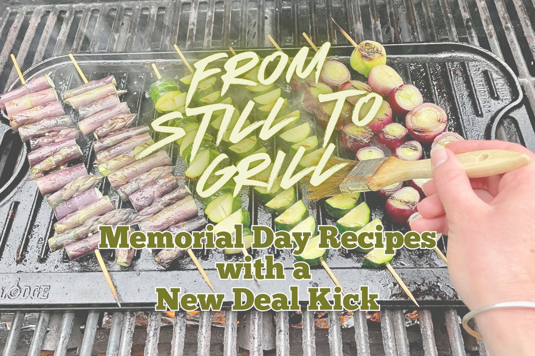 From Still to Grill: Memorial Day Recipes with a New Deal Kick