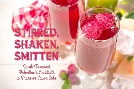 Stirred, Shaken, Smitten: Spirit-Forward Valentine’s Cocktails to Share or Savor Solo