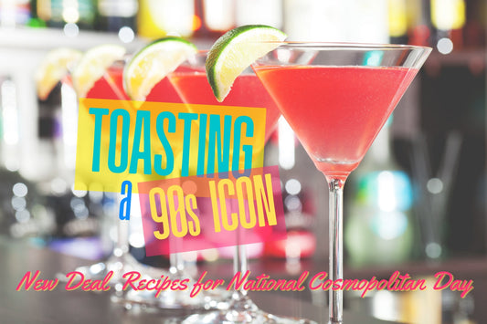 Toasting a 90s Icon: New Deal Recipes for National Cosmopolitan Day